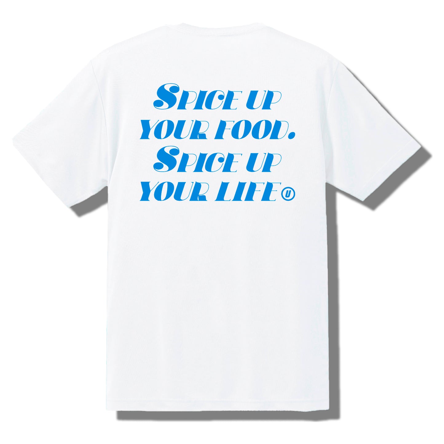 SPICE UP YOUR LIFE T-SHIRT