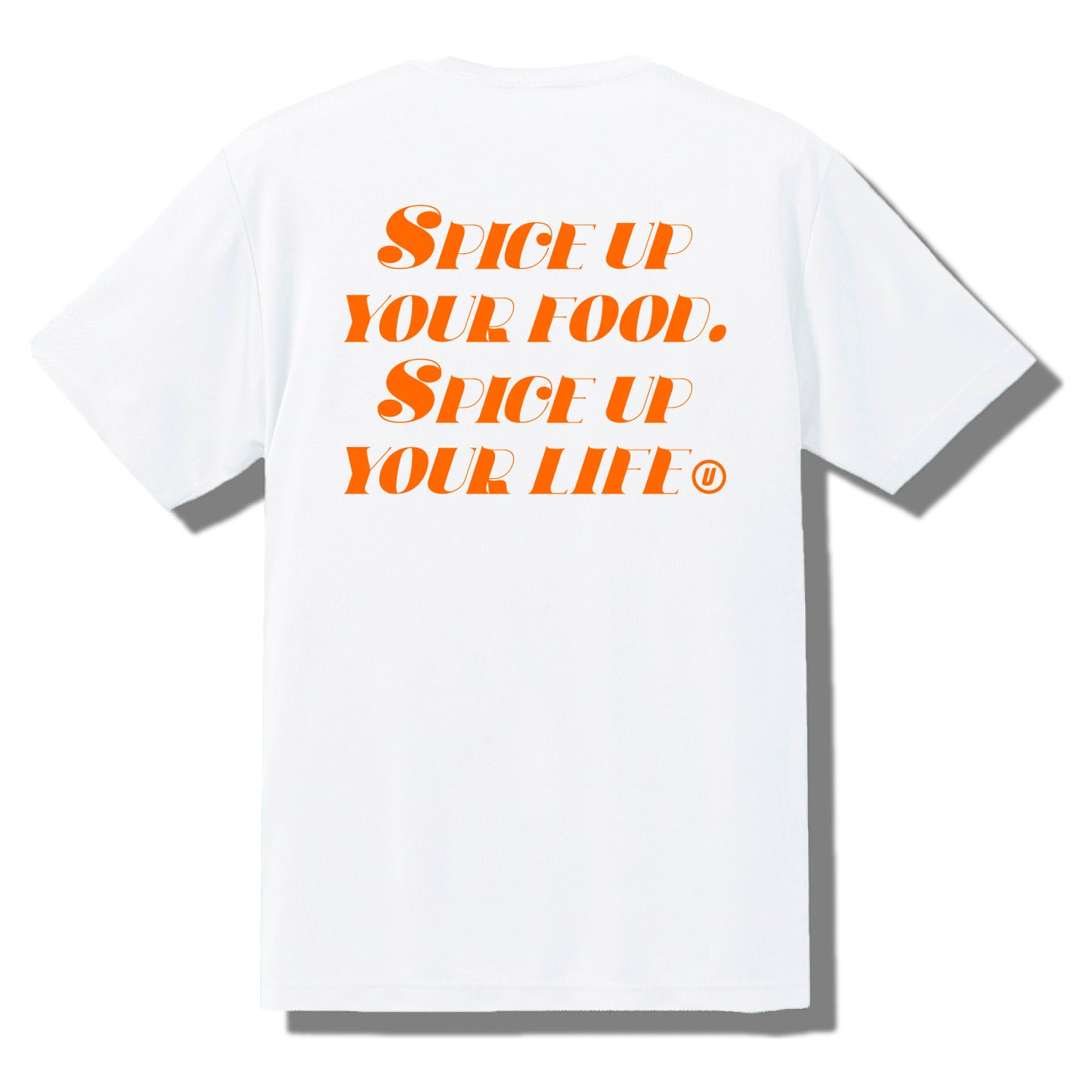 SPICE UP YOUR LIFE T-SHIRT